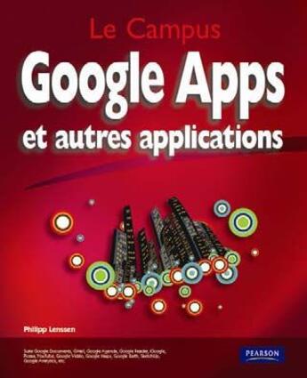 Couverture du livre « Google apps et autres applications » de Philipp Lenssen aux éditions Pearson