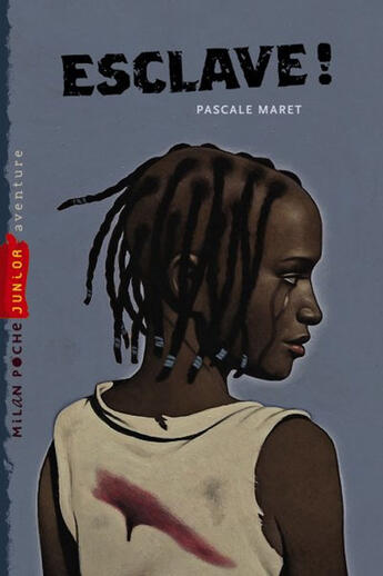 Couverture du livre « Esclave ! » de Maret/Ehretsmann aux éditions Milan