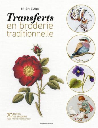 Couverture du livre « Transferts en broderie traditionelle » de Burr Trish aux éditions De Saxe