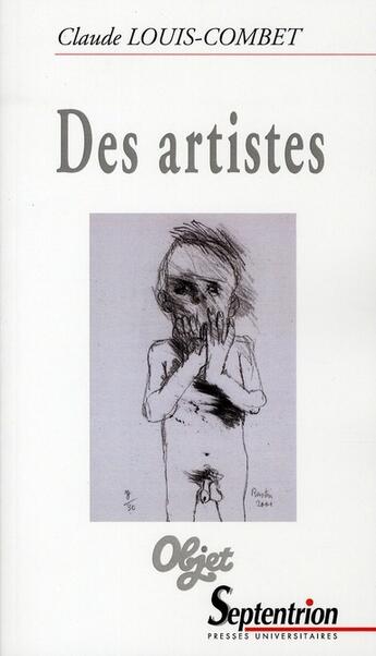 Couverture du livre « Des artistes » de Claude Louis-Combet aux éditions Pu Du Septentrion