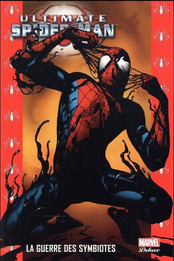 Couverture du livre « Ultimate Spider-Man t.11 : la guerre des symbiotes » de Stuart Immonen et Brian Michael Bendis aux éditions Panini
