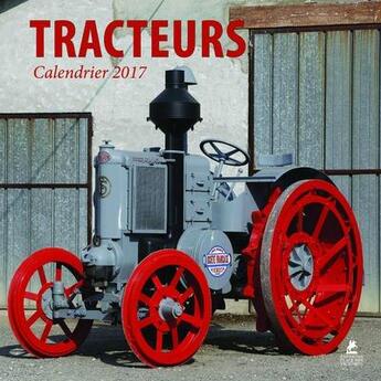 Couverture du livre « Calendriers tracteurs 2017 » de  aux éditions Place Des Victoires