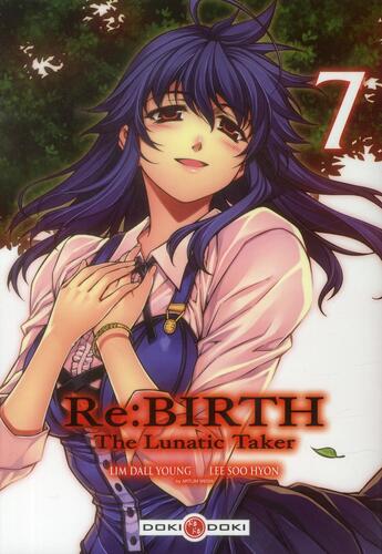 Couverture du livre « Rebirth - the lunatic taker Tome 7 » de Soo-Hyon Lee et Dall-Yong Lim aux éditions Bamboo