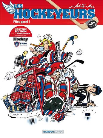 Couverture du livre « Les hockeyeurs Tome 3 : filet garni ! » de Mel et Achde aux éditions Bamboo