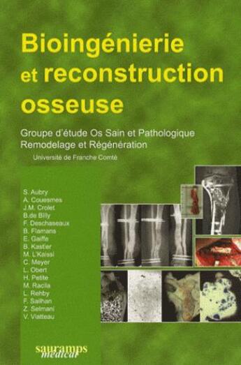 Couverture du livre « Bioingénierie et reconstruction osseuse » de  aux éditions Sauramps Medical