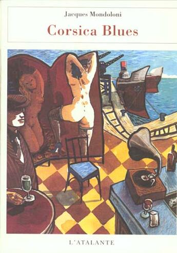 Couverture du livre « Corsica blues » de Jacques Mondoloni aux éditions L'atalante