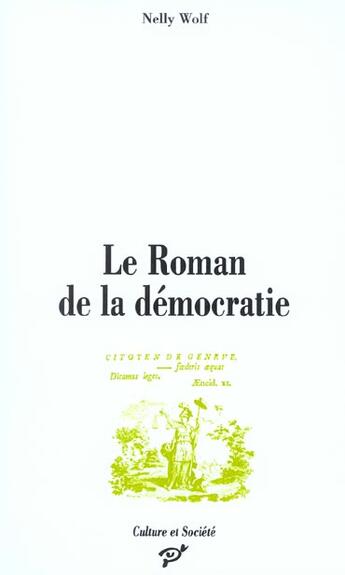 Couverture du livre « Le roman de la démocratie » de Wolff aux éditions Pu De Vincennes
