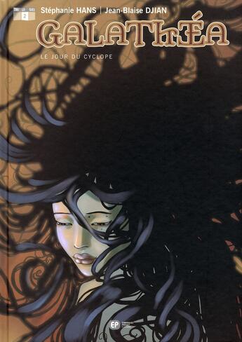 Couverture du livre « Galathéa Tome 2 ; le jour du cyclope » de Stephanie Hans aux éditions Paquet