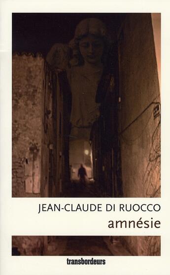 Couverture du livre « Amnesie » de Di Ruocco Jean-Claud aux éditions Transbordeurs