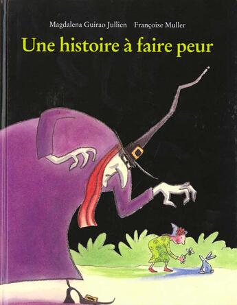 Couverture du livre « Histoire a faire peur (une) » de Muller Francoise / G aux éditions Kaleidoscope