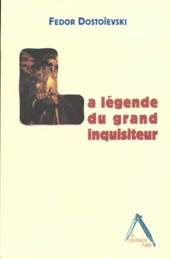 Couverture du livre « La légende du grand inquisiteur » de Fédor Dostoïevski aux éditions Insomniaque