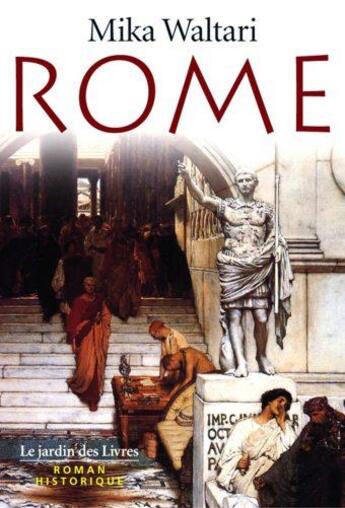 Couverture du livre « Rome » de Mika Waltari aux éditions Jardin Des Livres