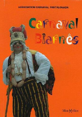 Couverture du livre « Carnaval biarnés » de Association Carnaval Pantalonada aux éditions Monhelios