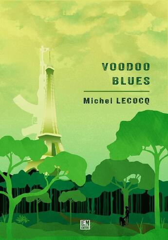 Couverture du livre « Voodoo blues » de Michel Lecocq aux éditions Lemedition Michel Lecocq