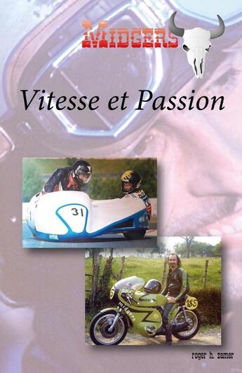 Couverture du livre « Vitesse et Passion » de Roger H. Zamer aux éditions Thebookedition.com