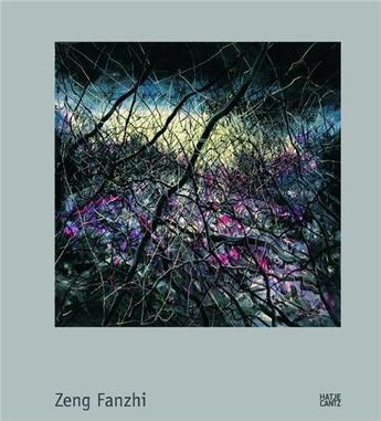 Couverture du livre « Zeng fanzhi every mark its maks » de Schiff Richard aux éditions Hatje Cantz