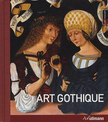 Couverture du livre « Art gothique » de Schmidlin et Gerner aux éditions Ullmann