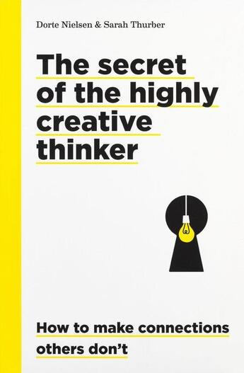 Couverture du livre « The secret of the highly creative thinker (paperback) » de Nielsen Dorte aux éditions Bis Publishers