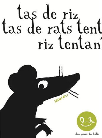 Couverture du livre « Tas de riz, tas de rats » de Thierry Dedieu aux éditions Seuil Jeunesse