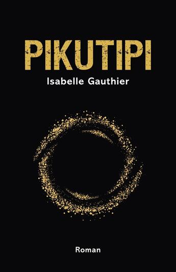 Couverture du livre « Pikutipi » de Isabelle Gauthier aux éditions Librinova