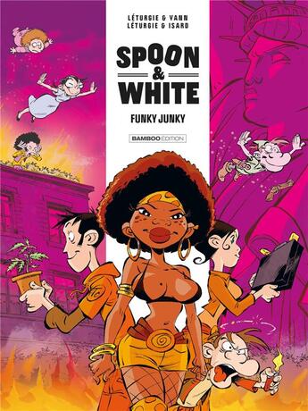 Couverture du livre « Spoon & White Tome 5 : Funky Junky » de Jean Leturgie et Yann et Simon Leturgie et Franck Isard aux éditions Bamboo