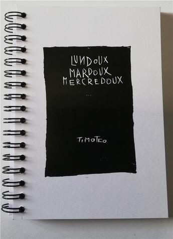 Couverture du livre « Lundoux Mardoux Mercredoux » de Sergoi Timoteo aux éditions Centre De Creations Pour L'enfance