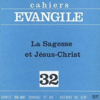 Couverture du livre « Ce-32. la sagesse et jesus-christ » de Jean-Noel Aletti aux éditions Cerf