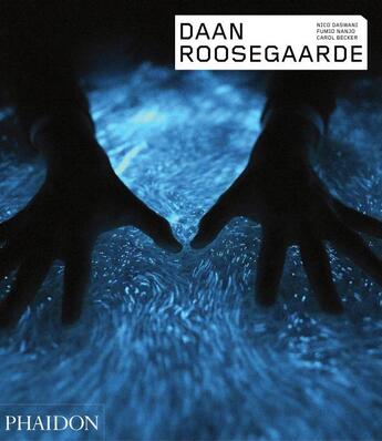 Couverture du livre « Daan Roosegaarde » de Carol Becker aux éditions Phaidon Press