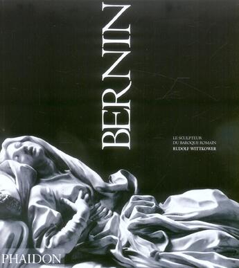 Couverture du livre « Bernin » de Wittkower R aux éditions Phaidon