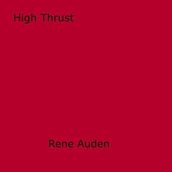 Couverture du livre « High Thrust » de Rene Auden aux éditions Epagine