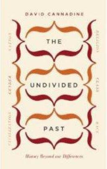 Couverture du livre « Undivided Past, The » de David Cannadine aux éditions Viking Adult