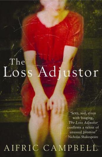 Couverture du livre « The Loss Adjustor » de Aifric Campbell aux éditions Profil Digital