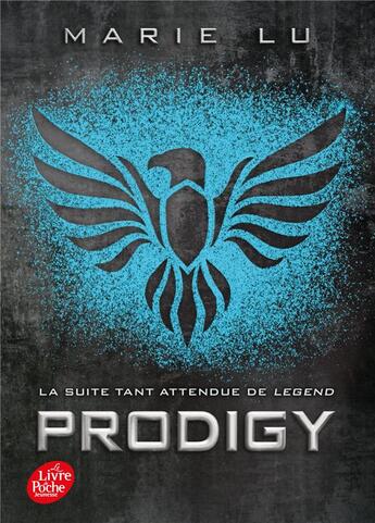 Couverture du livre « Legend Tome 2 : prodigy » de Marie Lu aux éditions Le Livre De Poche Jeunesse