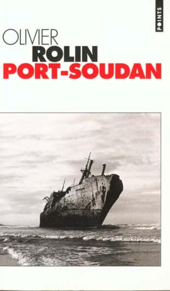 Couverture du livre « Port-soudan » de Olivier Rolin aux éditions Points