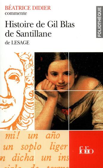Couverture du livre « Histoire de Gil Blas de Santillane de Lesage (essai et dossier) » de Beatrice Didier aux éditions Folio