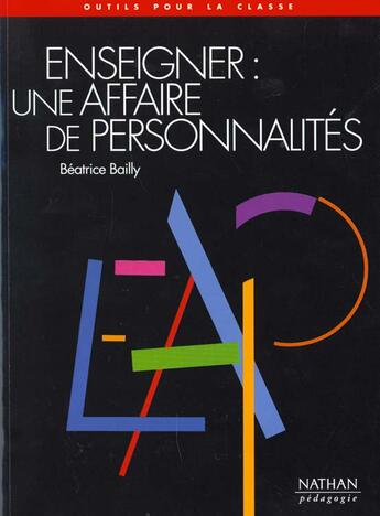 Couverture du livre « Enseigner une affaire de personnalites » de Bailly/Kahler aux éditions Nathan