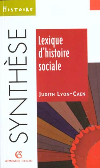 Couverture du livre « Lexique D'Histoire Sociale » de Judith Lyon-Caen aux éditions Armand Colin