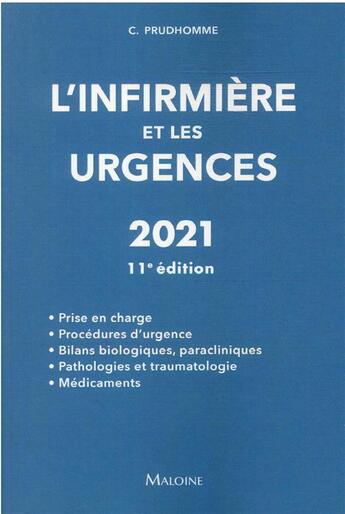 Couverture du livre « L'infirmière et les urgences (11e édition) » de Christophe Prudhomme aux éditions Maloine