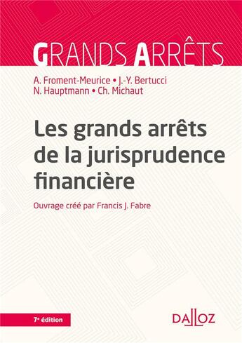 Couverture du livre « Les grands arrêts de la jurisprudence financière » de Groper/Bertucci aux éditions Dalloz