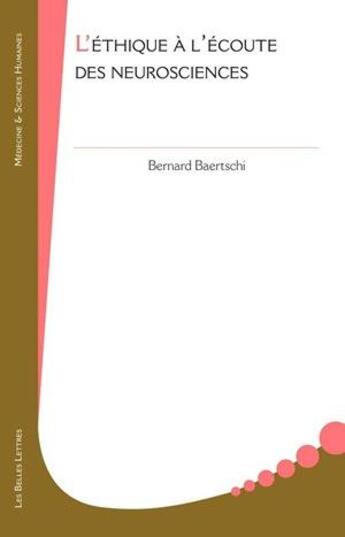 Couverture du livre « Éthique et cerveau » de Bernard Baertschi aux éditions Belles Lettres