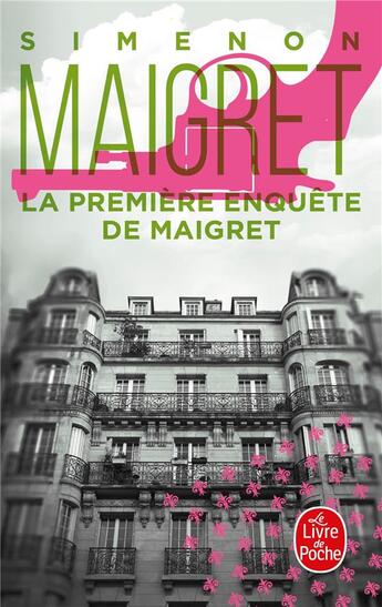 Couverture du livre « La Première enquête de Maigret » de Georges Simenon aux éditions Le Livre De Poche