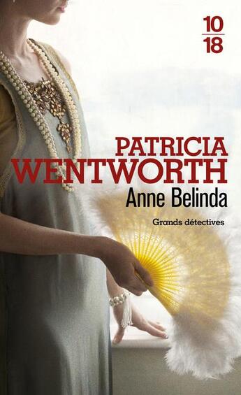 Couverture du livre « Anne Belinda » de Patricia Wentworth aux éditions 10/18