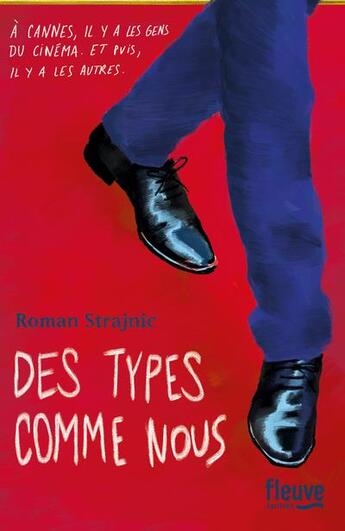 Couverture du livre « Des types comme nous » de Roman Strajnic aux éditions Fleuve Editions