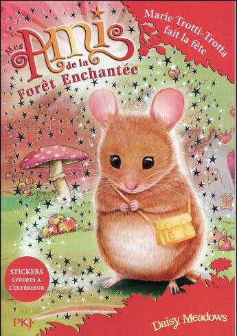 Couverture du livre « Mes amis de la forêt enchantée Tome 2 : Marie Trotti-Trotta fait la fête » de Daisy Meadows aux éditions Pocket Jeunesse