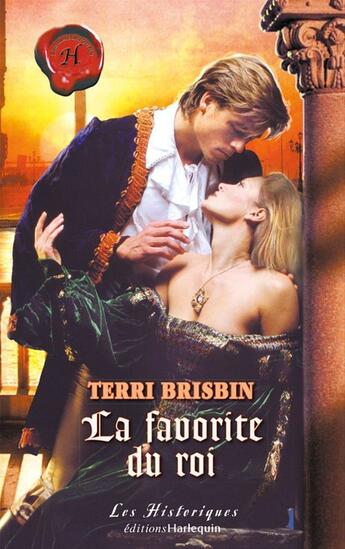 Couverture du livre « La favorite du roi » de Terri Brisbin aux éditions Harlequin