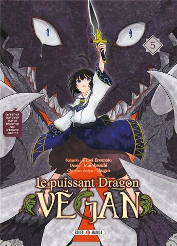 Couverture du livre « Le puissant dragon vegan Tome 5 » de Kaisei Enomoto et Koichi Muro aux éditions Soleil