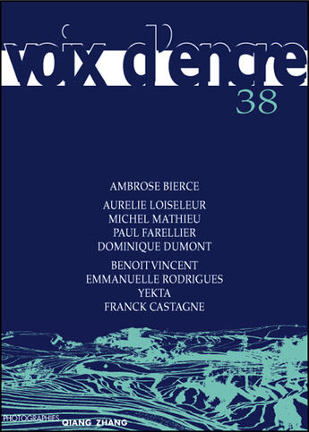 Couverture du livre « Revue Voix D'Encre N.38 » de Revue Voix D'Encre aux éditions Voix D'encre