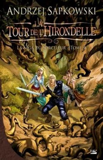 Couverture du livre « La saga du sorceleur Tome 4 : la tour de l'hirondelle » de Andrzej Sapkowski aux éditions Bragelonne