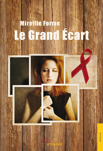 Couverture du livre « Le grand écart » de Mireille Forme aux éditions Editions Jets D'encre