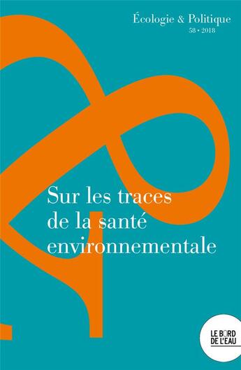 Couverture du livre « Sur les traces de la sante environnementale » de  aux éditions Bord De L'eau